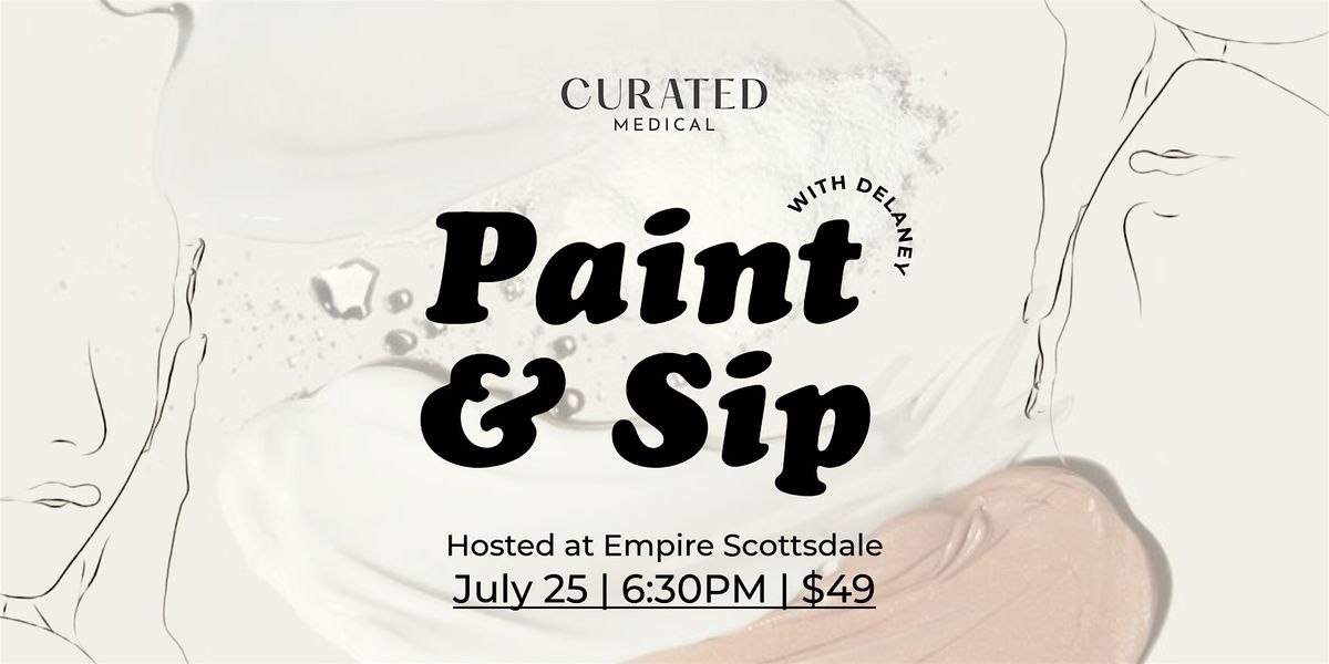 Paint & Sip With Curated Medical, 25 July | Event in Scottsdale | AllEvents