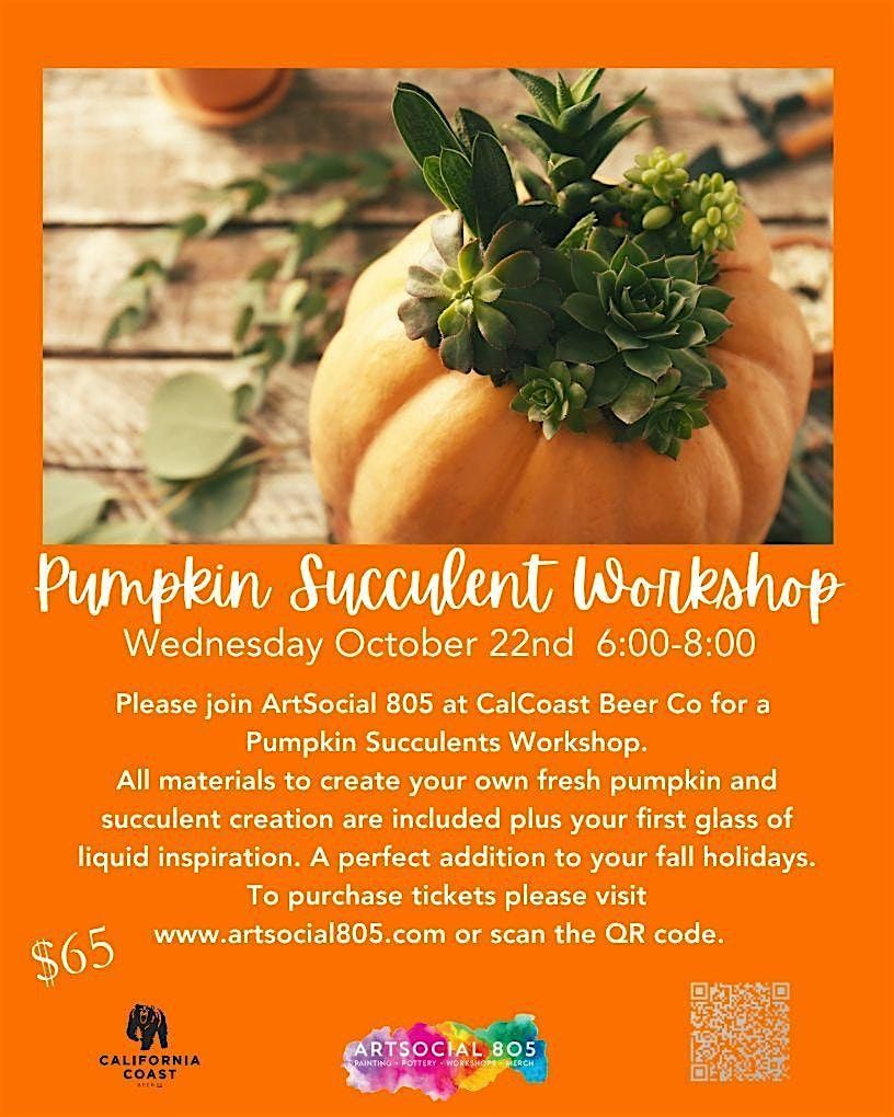 Pumpkin Succulent Workshop at Cal Coast with ArtSocial 805, 22 October | Event in Paso Robles | AllEvents