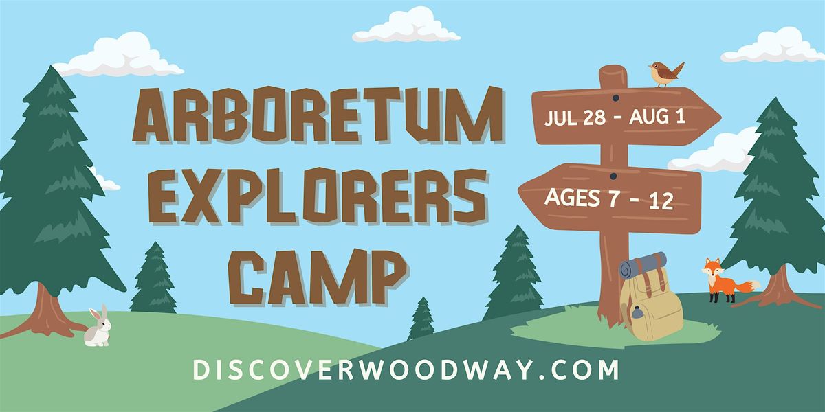 Arboretum Explorers Camp - Session 1, 28 July | Event in Woodway | AllEvents