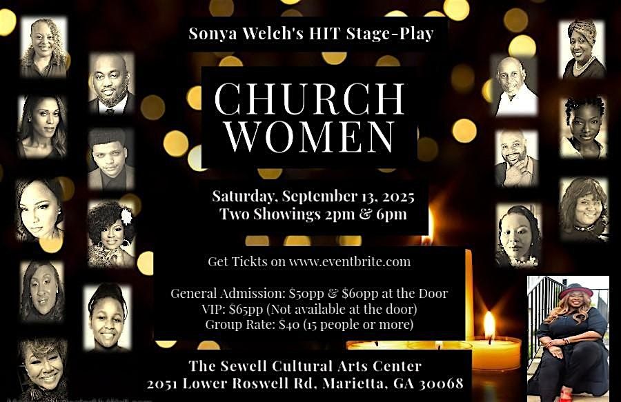 Sonya Welch's HIT Stage Play, Church Women, 13 September | Event in Marietta | AllEvents