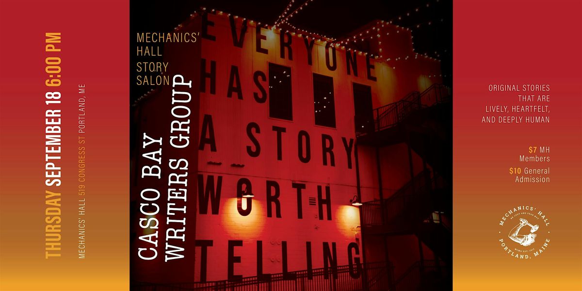Mechanics' Hall Story Salon: Casco Bay Writers Group, 18 September | Event in Portland | AllEvents