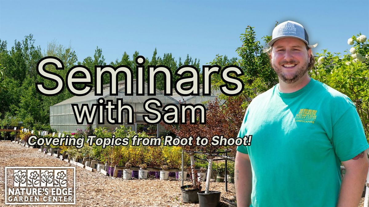 Seminars with Sam: Sam's Favorites for the Landscape, 17 May | Event in Bemidji | AllEvents