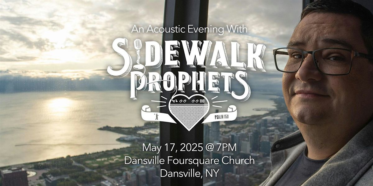 An Acoustic Evening W/ Sidewalk Prophets-Dansville, NY, 17 May | Event in Dansville | AllEvents