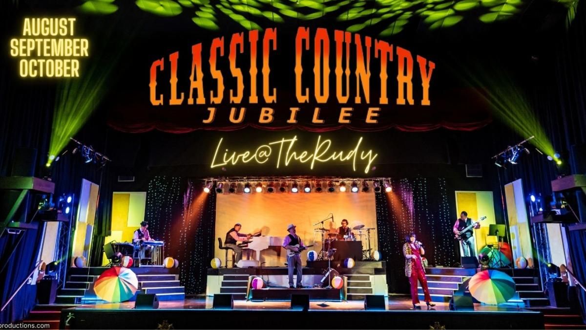 Classic Country Jubliee at Live at The Rudy Theatre, 1 August | Event in Selma | AllEvents