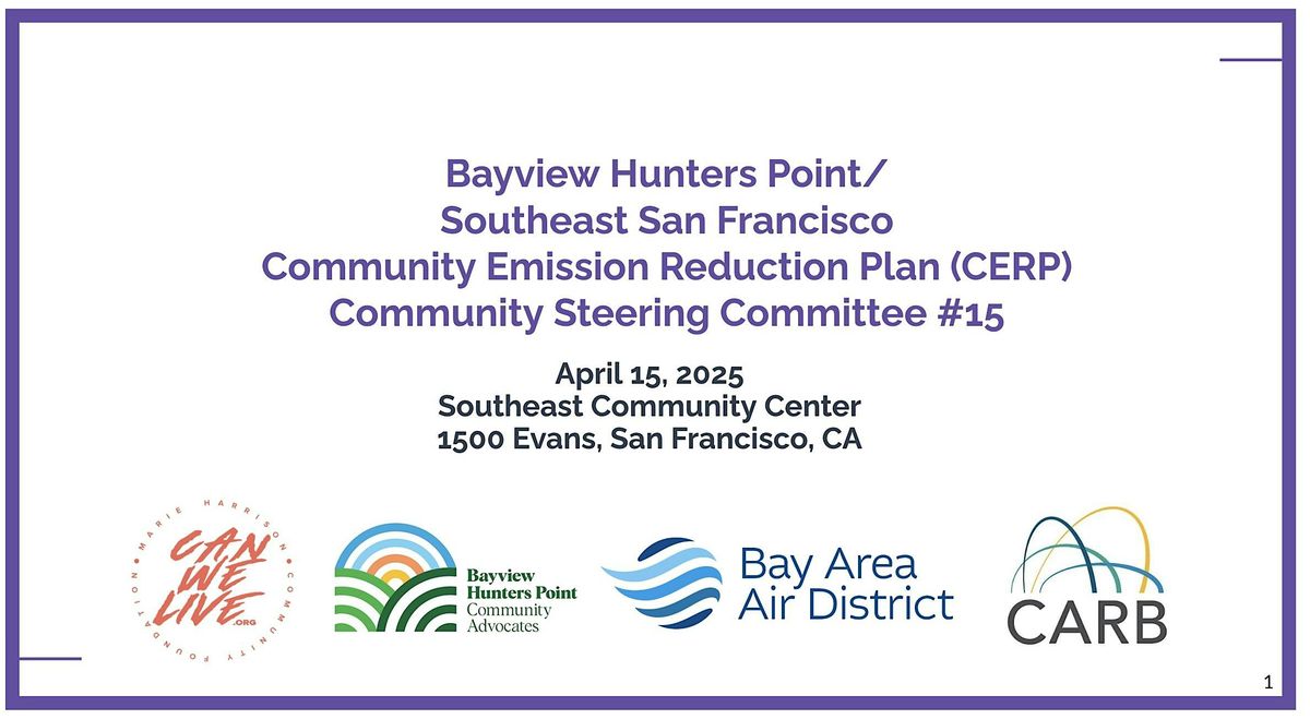 Bayview-Hunters Point Community Emission Reduction Plan (CERP) Meeting #15 | Event in San Francisco | AllEvents