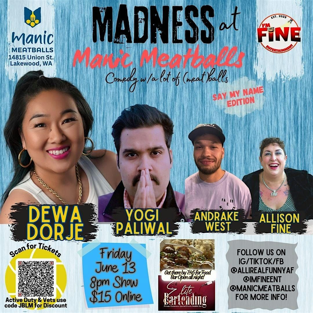 MADNESS @ Manic Meatballs - SAY MY NAME EDITION, 13 June | Event in Lakewood | AllEvents