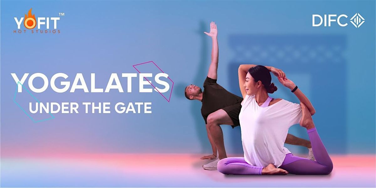Yoga Lates Under the Gate - August  27th, 27 August | Event in Dubai | AllEvents