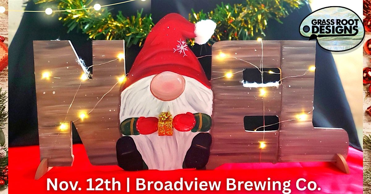 Light Up Noel Gnome Paint + Sip | Broadview Brewing Co., 12 November | Event in Broadview Heights | AllEvents