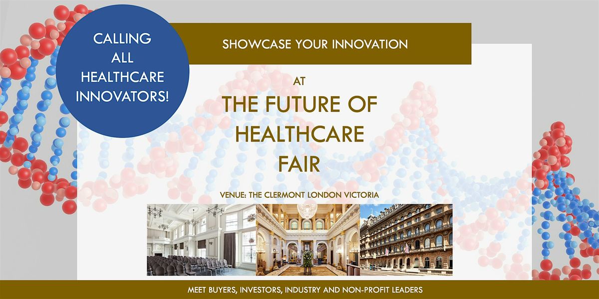 The Future of Healthcare Fair, 25 November | Event in London | AllEvents