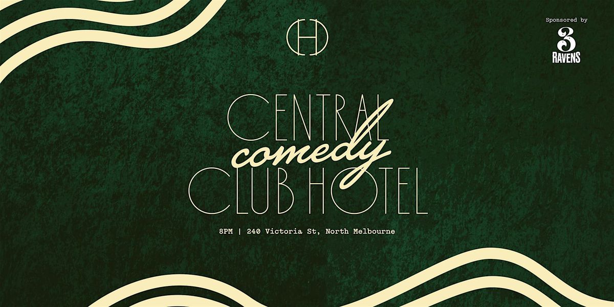 Central Comedy Club Hotel | Event in North Melbourne | AllEvents