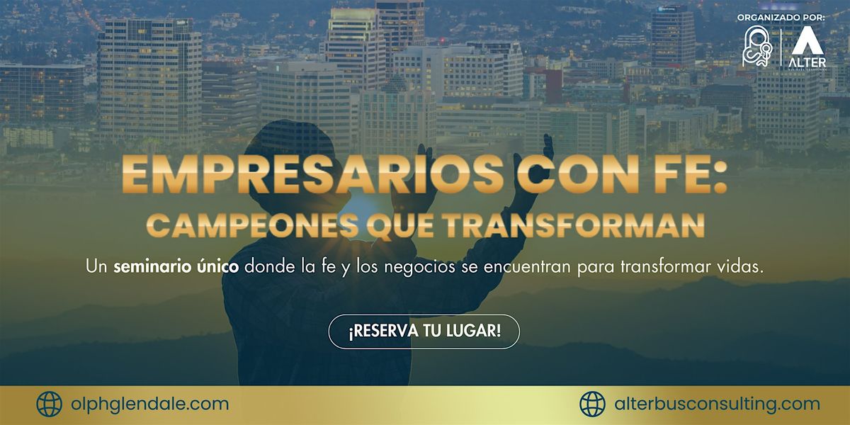EMPRESARIOS CON FE: CAMPEONES QUE TRANSFORMAN, 8 November | Event in Glendale | AllEvents