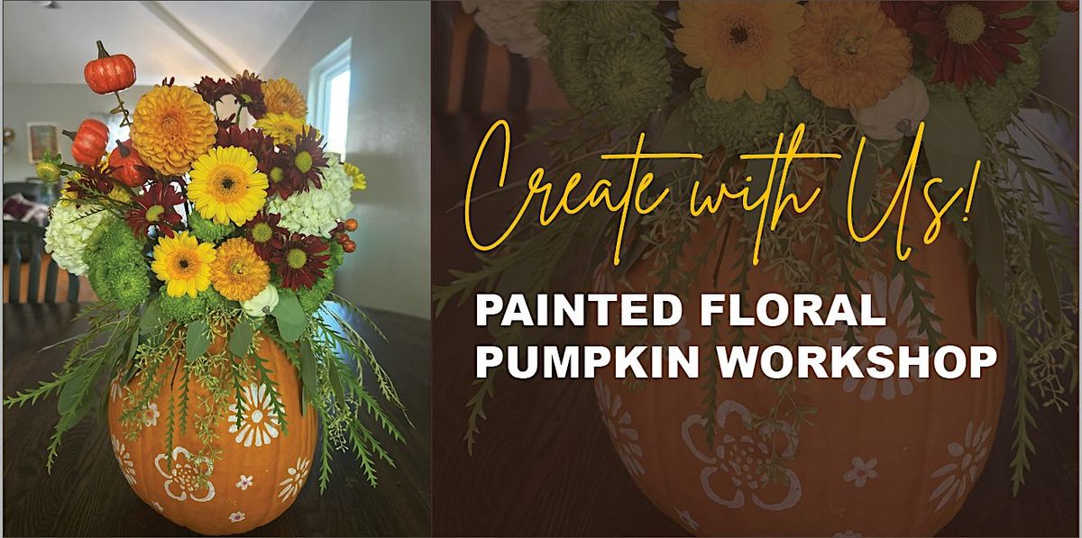 Painted, Floral Pumpkin Workshop