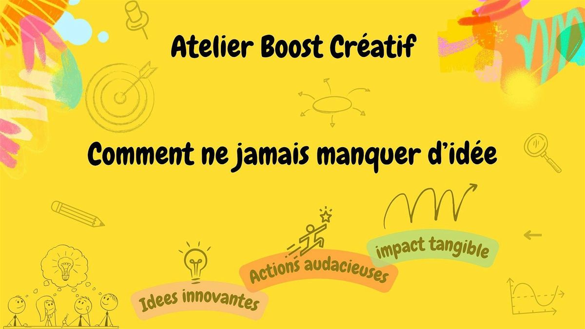Atelier boost créatif : Comment ne jamais manquer d'idéer, 17 October | Event in Montréal | AllEvents