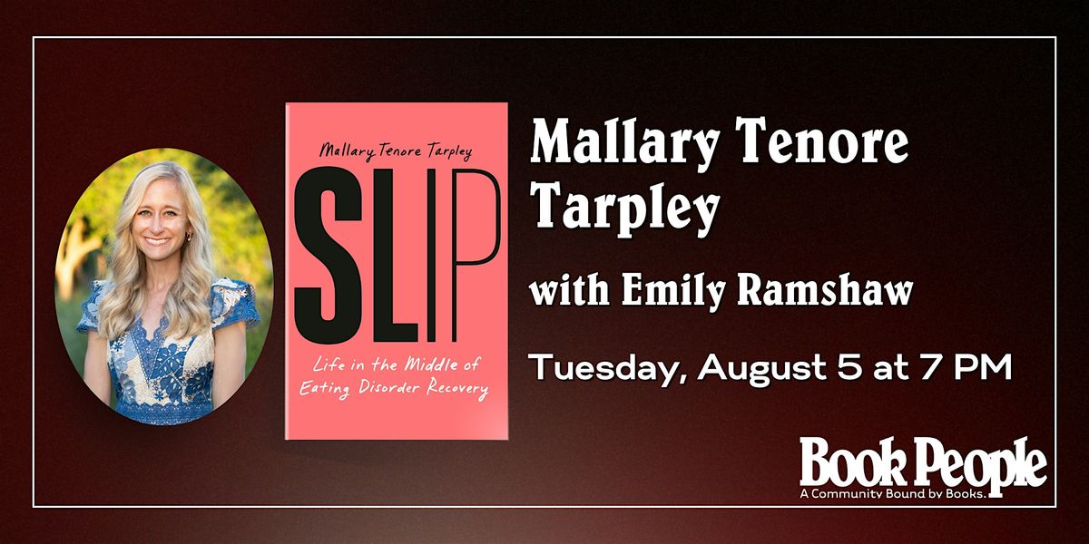 BookPeople Presents: Mallary Tenore Tarpley - Slip, 5 August | Event in Austin | AllEvents