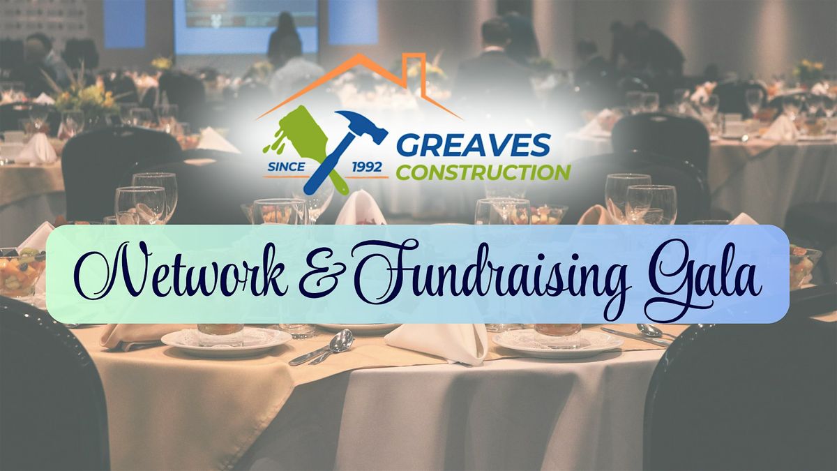 Networking and Fundraising Gala - Greaves Construction NC, 17 July | Event in Durham | AllEvents