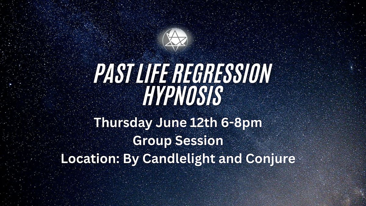Past Life Regression Group Hypnosis Session, 12 June | Event in Salem | AllEvents