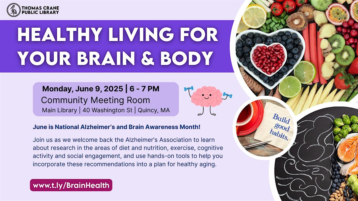 Alzheimer's Awareness Month: Healthy Living for Your Brain & Body, 9 June | Event in Quincy | AllEvents