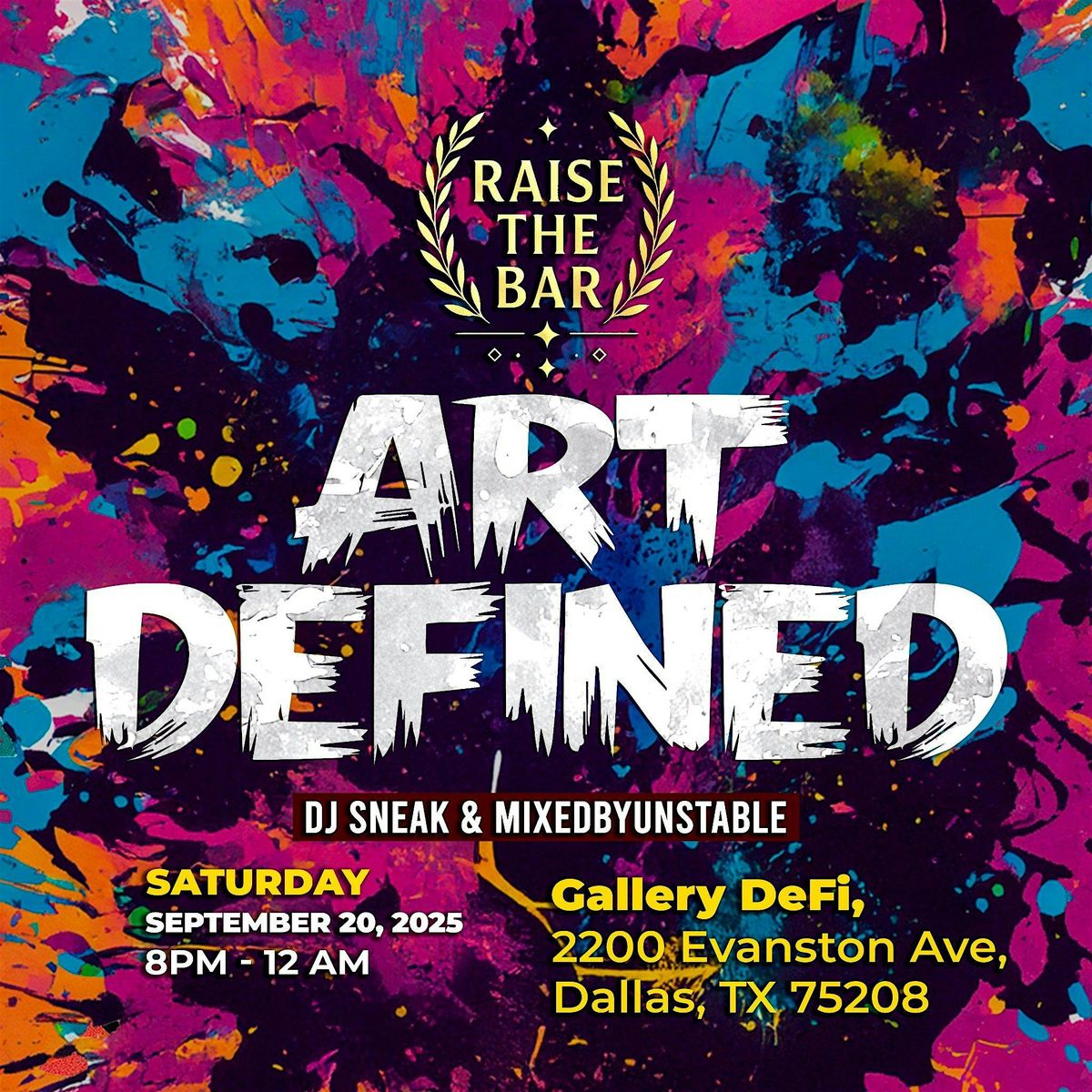 Raise The Bar: Art Defined, 20 September | Event in Dallas | AllEvents