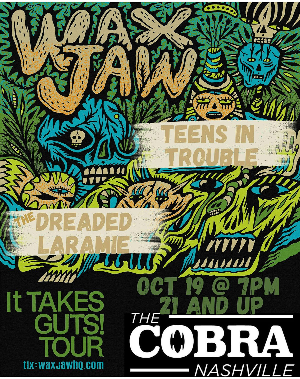 Front Bar: Wax Jaw | Teens in Trouble | The Dreaded Laramie, 19 October | Event in Nashville | AllEvents