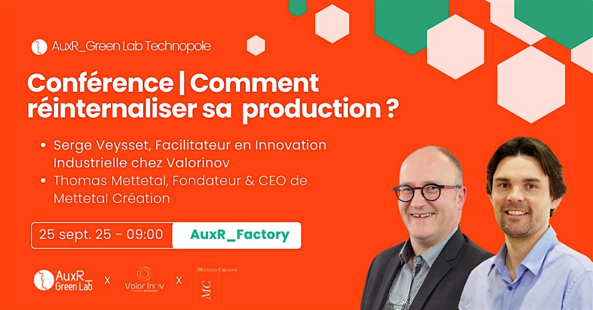 Conférence : Comment réinternaliser sa production ?, 25 September | Event in Auxerre | AllEvents