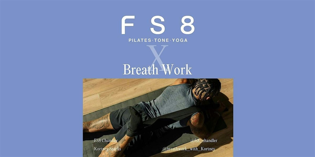 FS8 Chandler - Breath Work Class, 18 October | Event in Chandler | AllEvents
