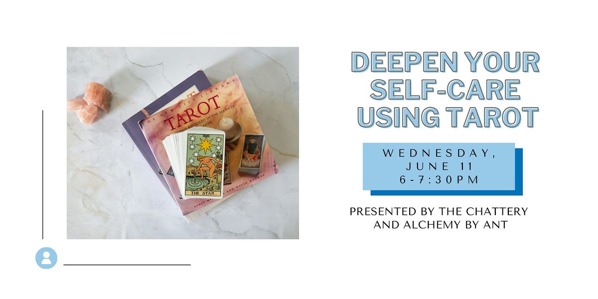 Deepen Your Self-Care Using Tarot, 11 June | Event in Chattanooga | AllEvents