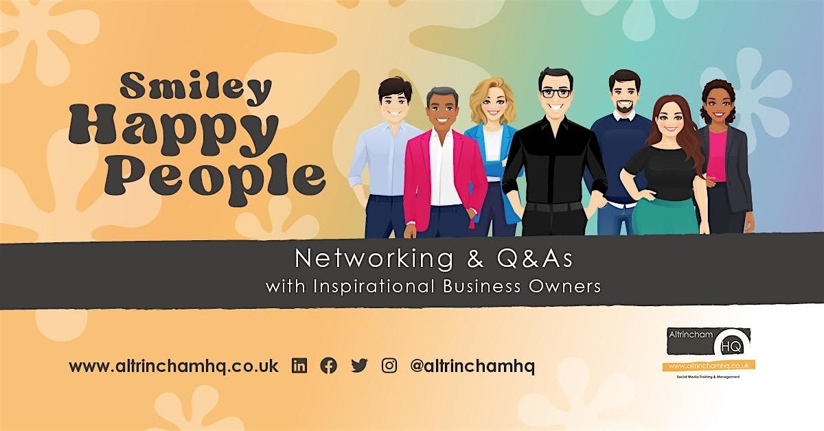 Smiley Happy People: Networking For Inspirational Business Owners (Dec), 9 December | Event in Altrincham