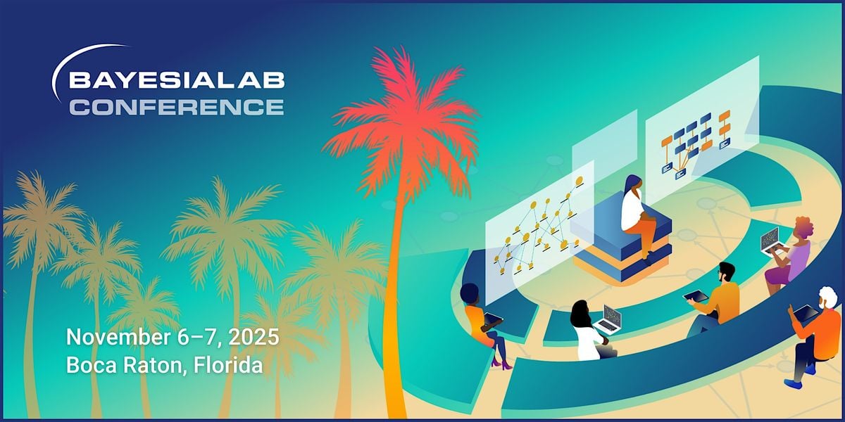 2025 BayesiaLab Conference, 6 November | Event in Boca Raton | AllEvents