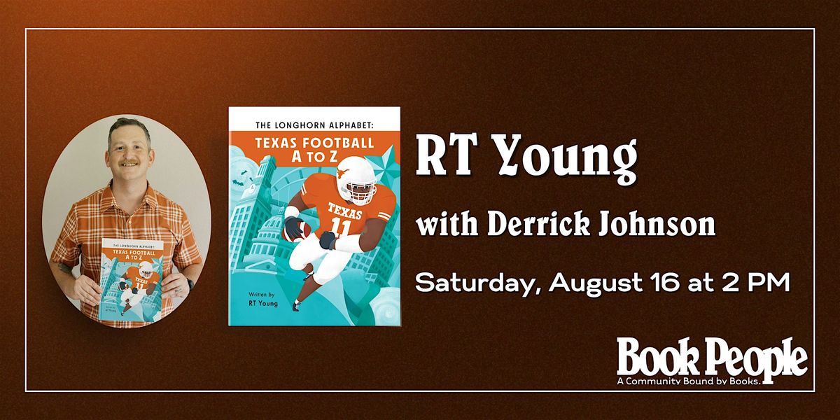 BookPeople Presents: RT Young -The Longhorn Alphabet: Texas Football A to Z, 16 August | Event in Austin | AllEvents