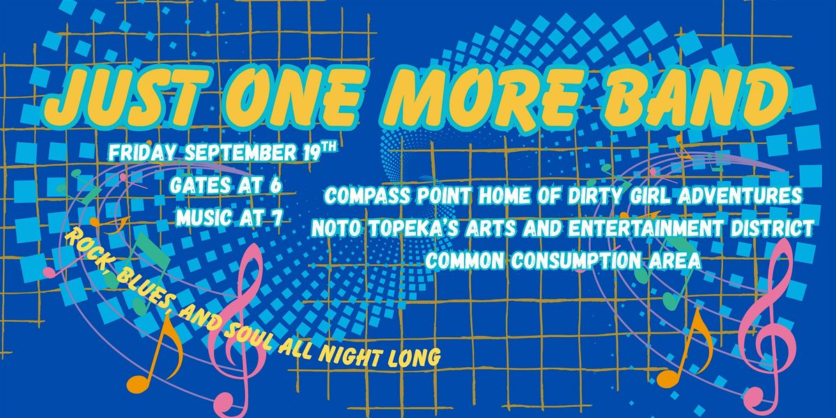 Live Music - Just One More Band, 19 September | Event in Topeka | AllEvents