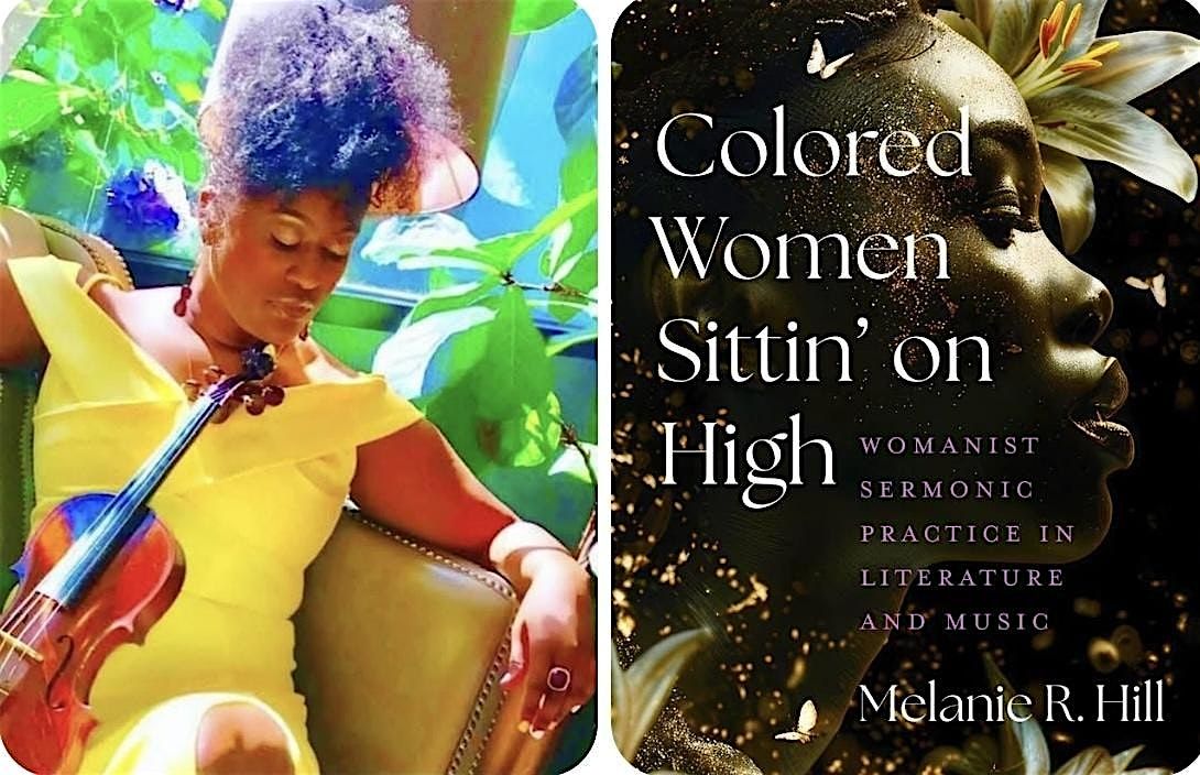 "Colored Women Sittin' on High" Book Launch with Dr. Melanie R. Hill, 2 May | Event in Piscataway