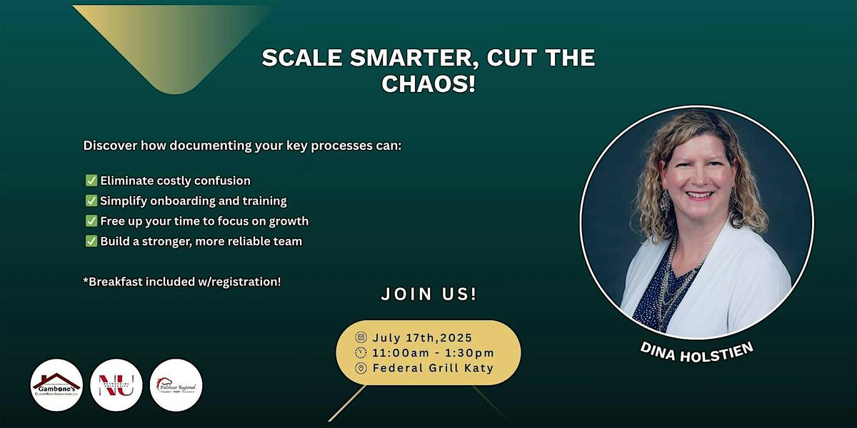Scale Smarter, Cut the Chaos: Mastering Processes to Grow Your Business, 17 July | Event in Katy | AllEvents