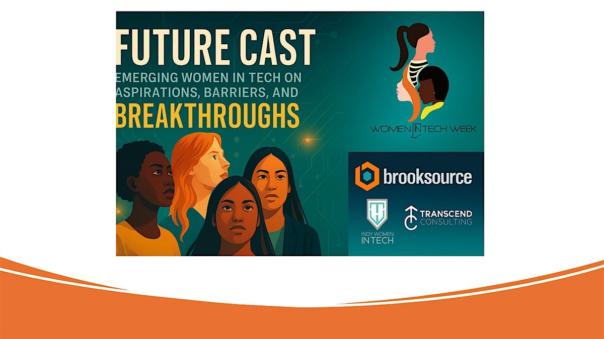 Future Cast: Emerging Women in Tech - Aspirations, Barriers & Breakthroughs, 15 September | Event in Indianapolis