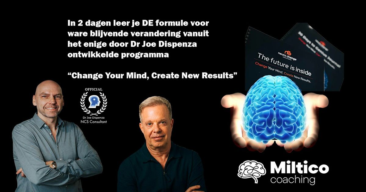 Dr Joe Dispenza Training "Change Your Mind, Create New Results", 15 August | Event in Dordrecht