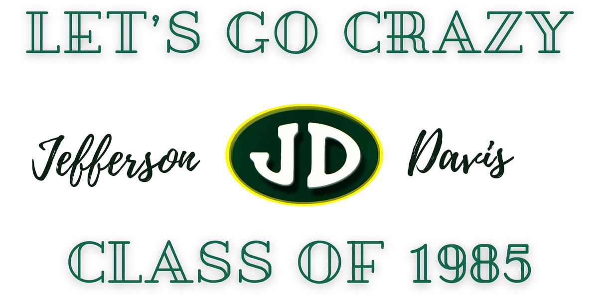 JD Class of 85 40th Class Reunion, 2 August | Event in Montgomery | AllEvents