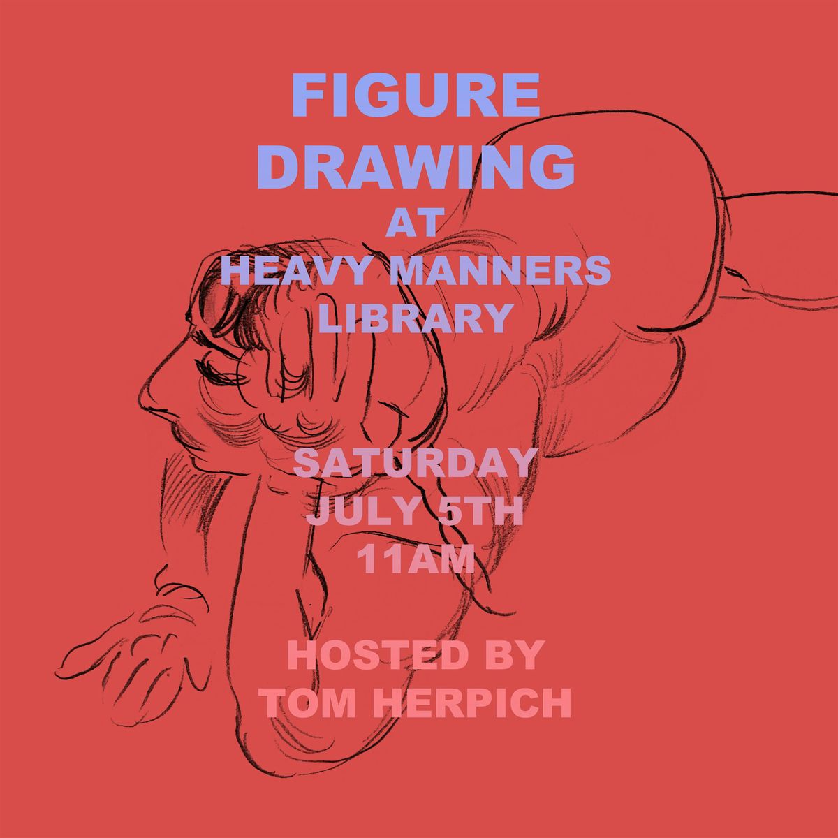 Figure Drawing at Heavy Manners Hosted by Tom Herpich (7/5), 5 July | Event in Los Angeles | AllEvents