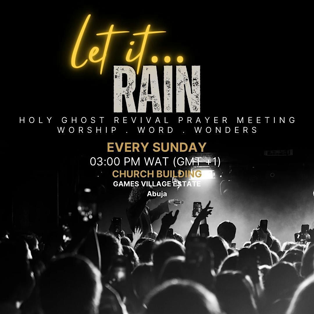 RAIN - Holy Ghost and Revival Meeting | Event in Abuja | AllEvents