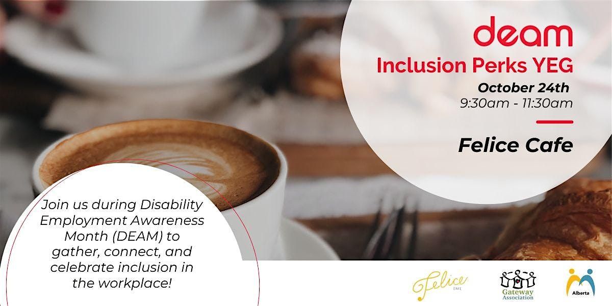 Inclusion Perks YEG 2025, 21 October | Event in Edmonton | AllEvents