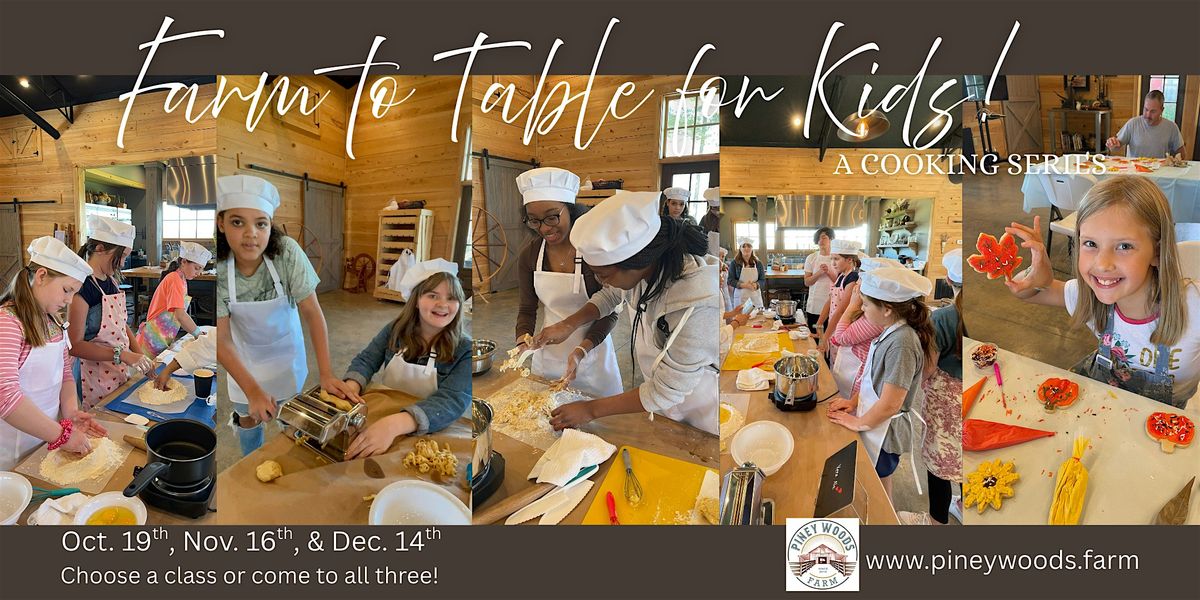 FARM to TABLE for KIDS! | Event in LaGrange | AllEvents