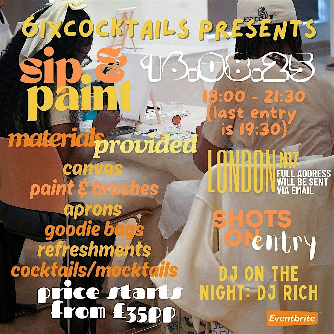 6ixCocktails Presents Sip and Paint - Summer Edition, 16 August | Event in London | AllEvents