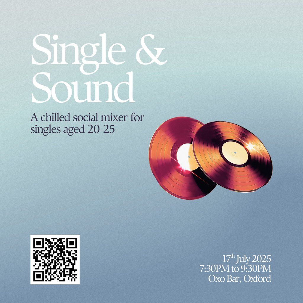 Single & Sound - A Chilled Social Mixer for 20-25s, 17 July | Event in Oxford | AllEvents