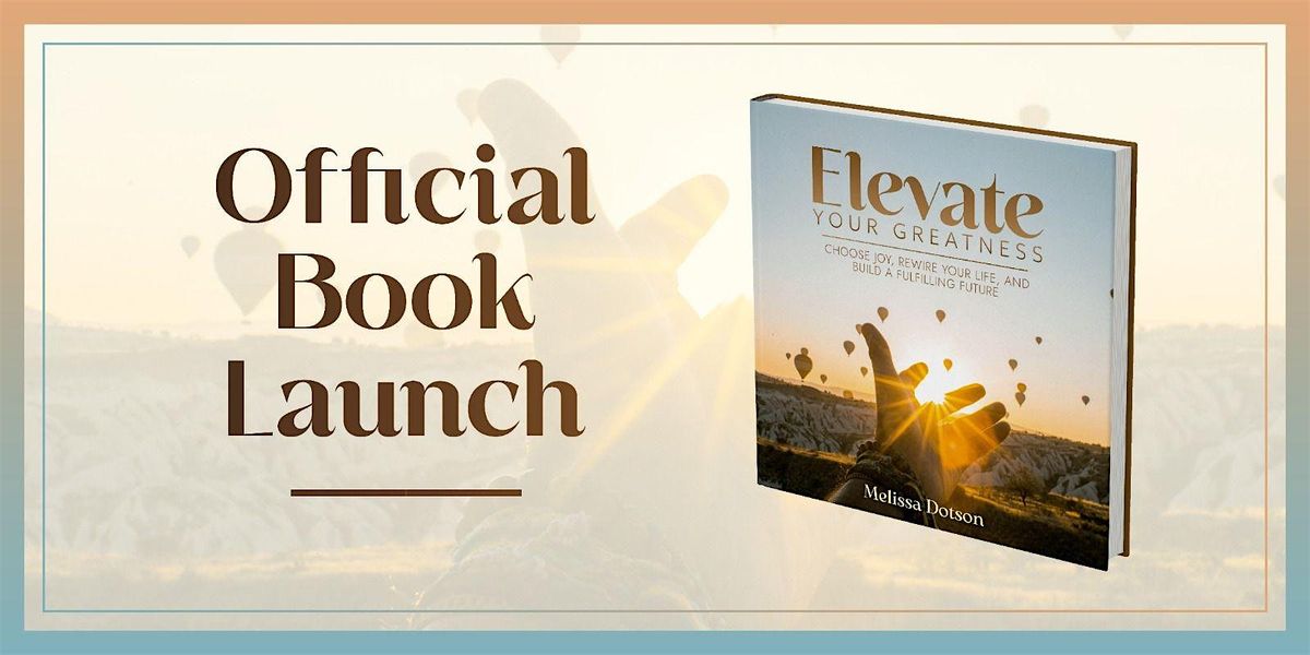 Elevate Your Greatness Official Book Launch Party, 1 October | Event in Elgin | AllEvents