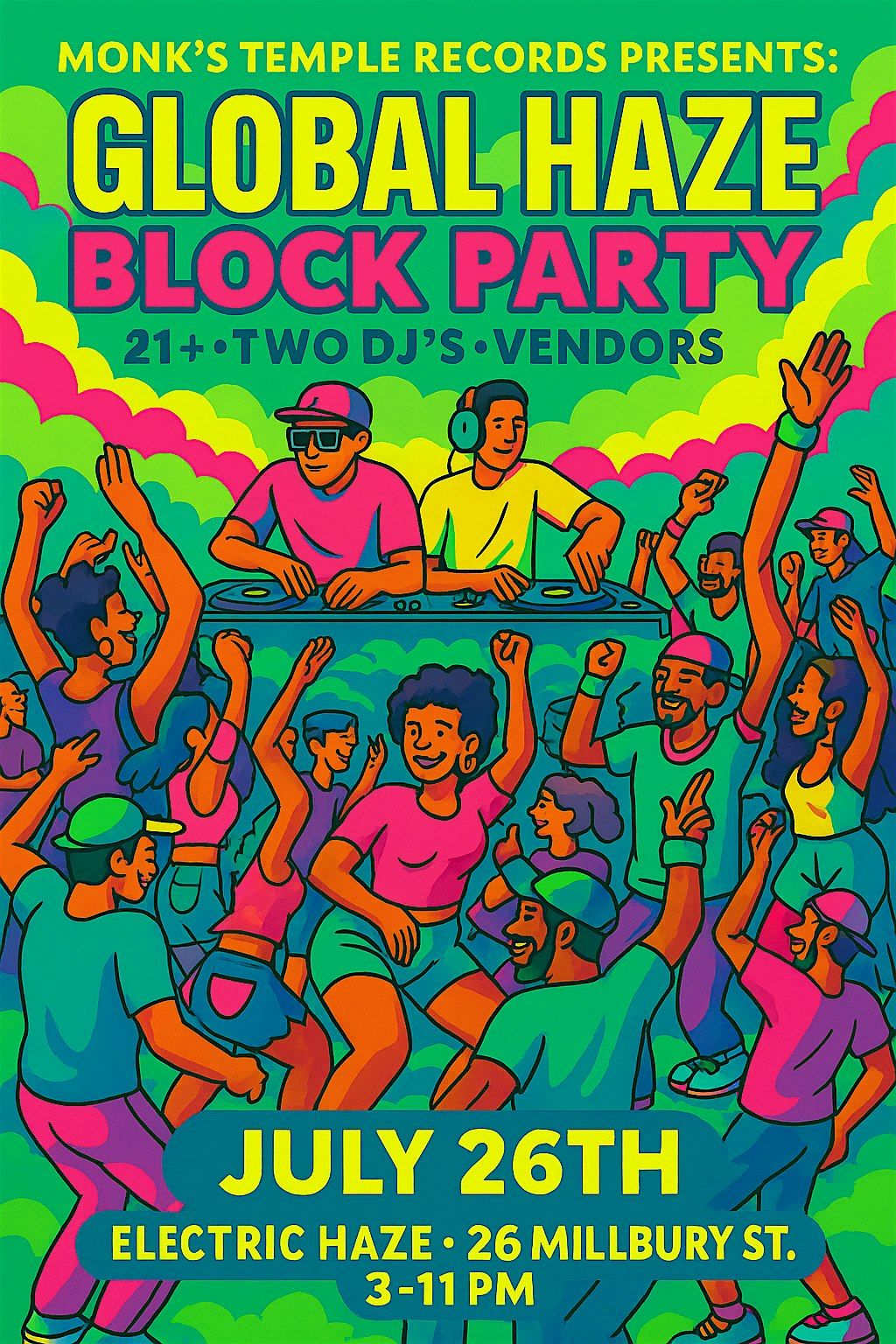 Monk's Temple Records Presents: Global Haze Block Party, 26 July | Event in Worcester | AllEvents