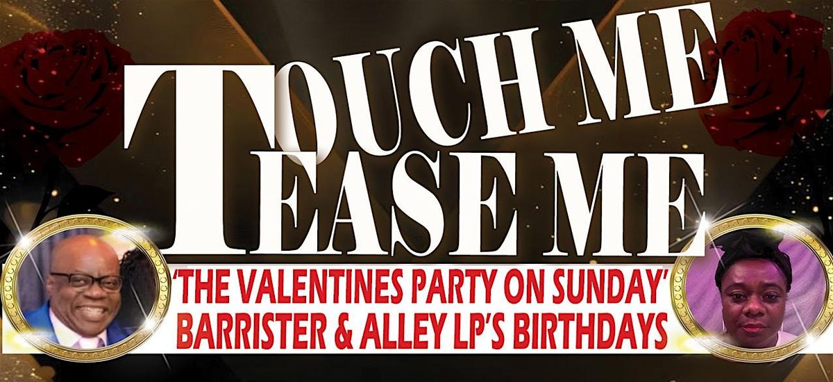 TOUCH ME TEASE ME, 15 February | Event in London | AllEvents