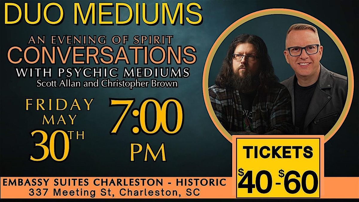 DUO MEDIUMS - AN EVENING OF SPIRIT CONVERSATIONS, 30 May | Event in Charleston | AllEvents