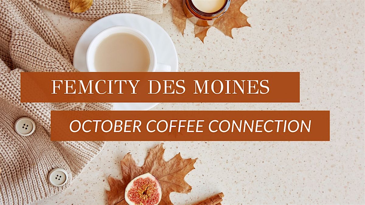FemCity Des Moines October Coffee Connection, 3 October | Event in Urbandale | AllEvents