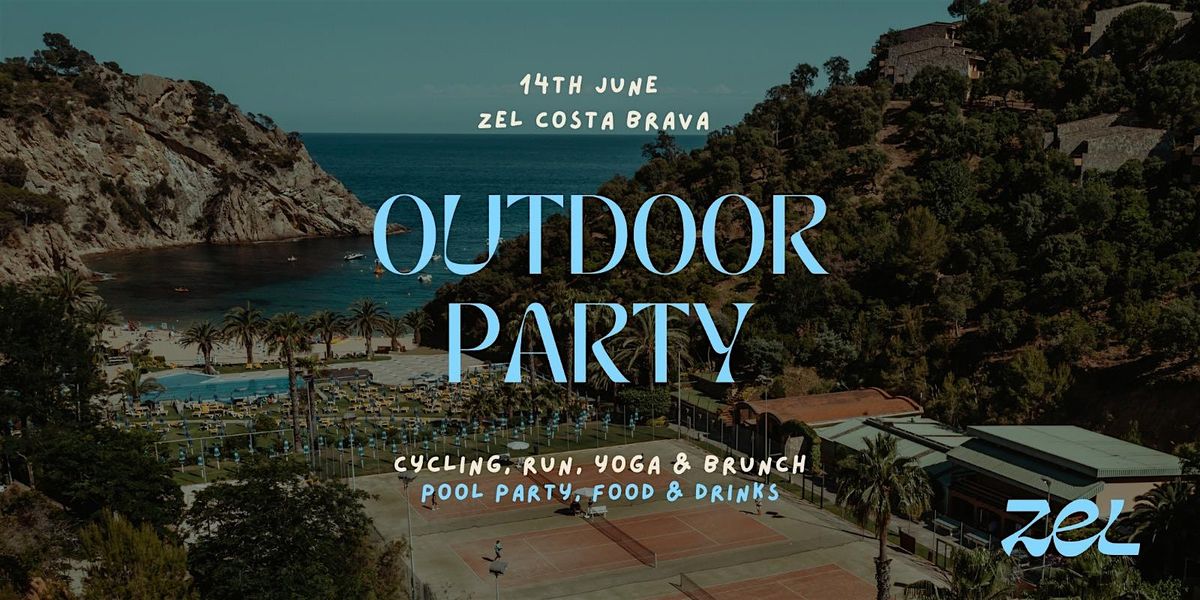 ZEL COSTA BRAVA Outdoor Party, 14 June | Event in Sant Feliu de Guíxols | AllEvents