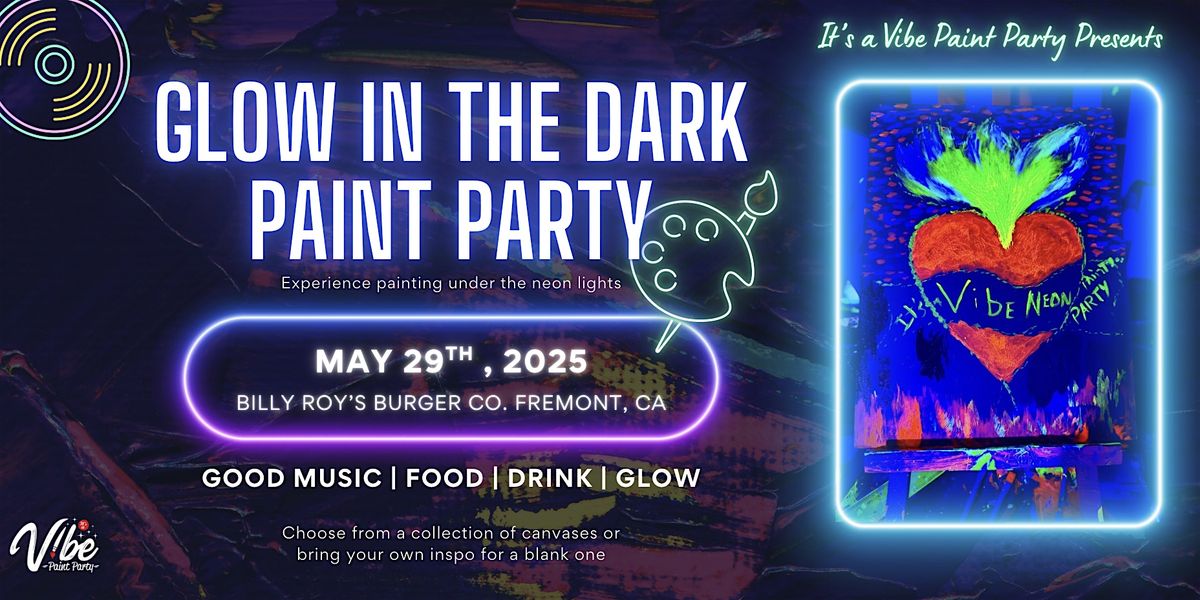 Glow in the Dark Paint Party, 29 May | Event in Fremont | AllEvents