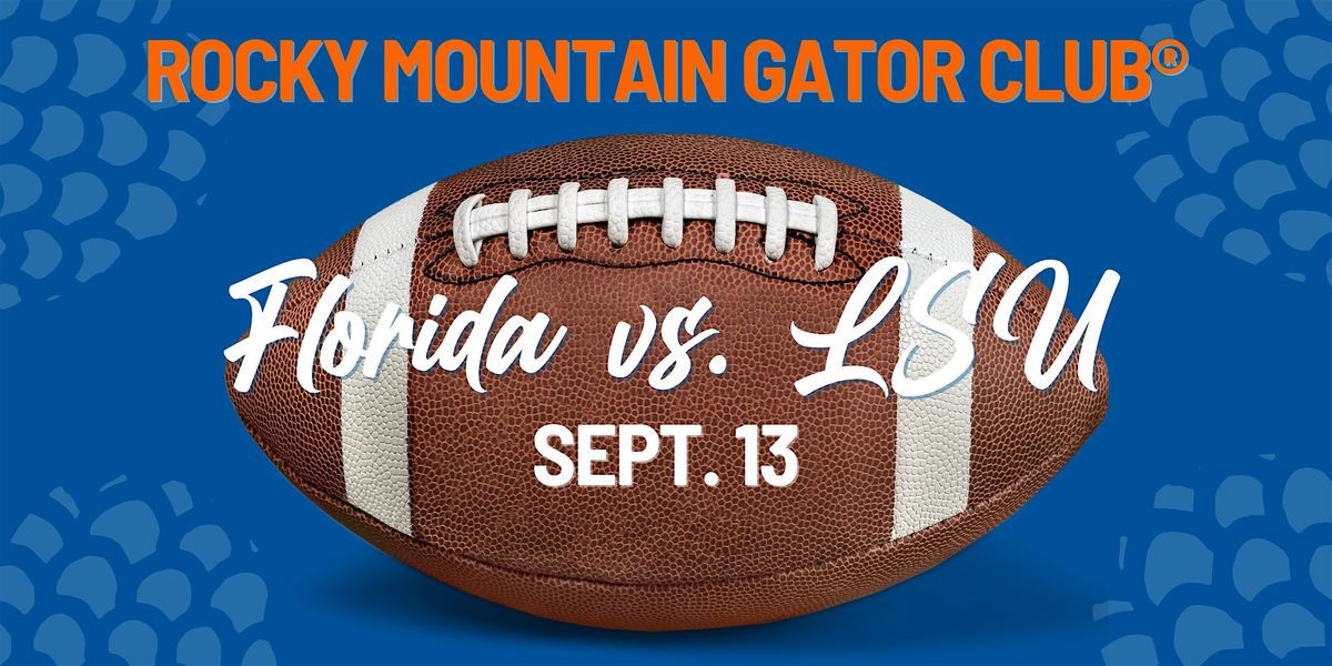 UF vs. LSU (Reserved Seating), 13 September | Event in Denver | AllEvents