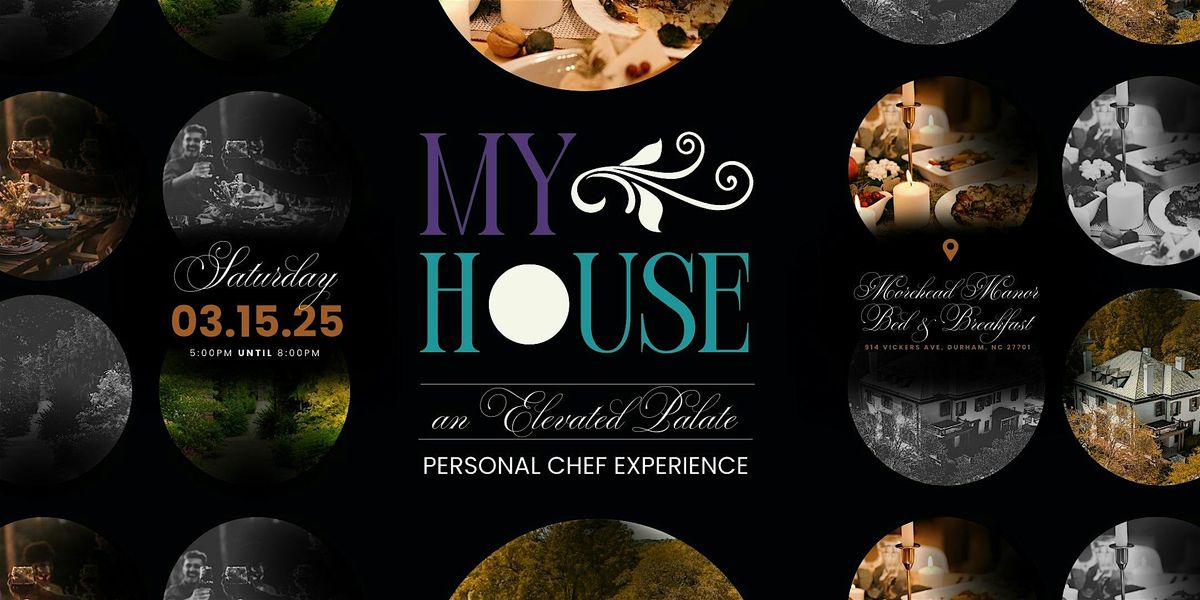 RESCHEDULED "My House": dining experience by Chef Queen Precious-Jewel, 7 June | Event in Durham